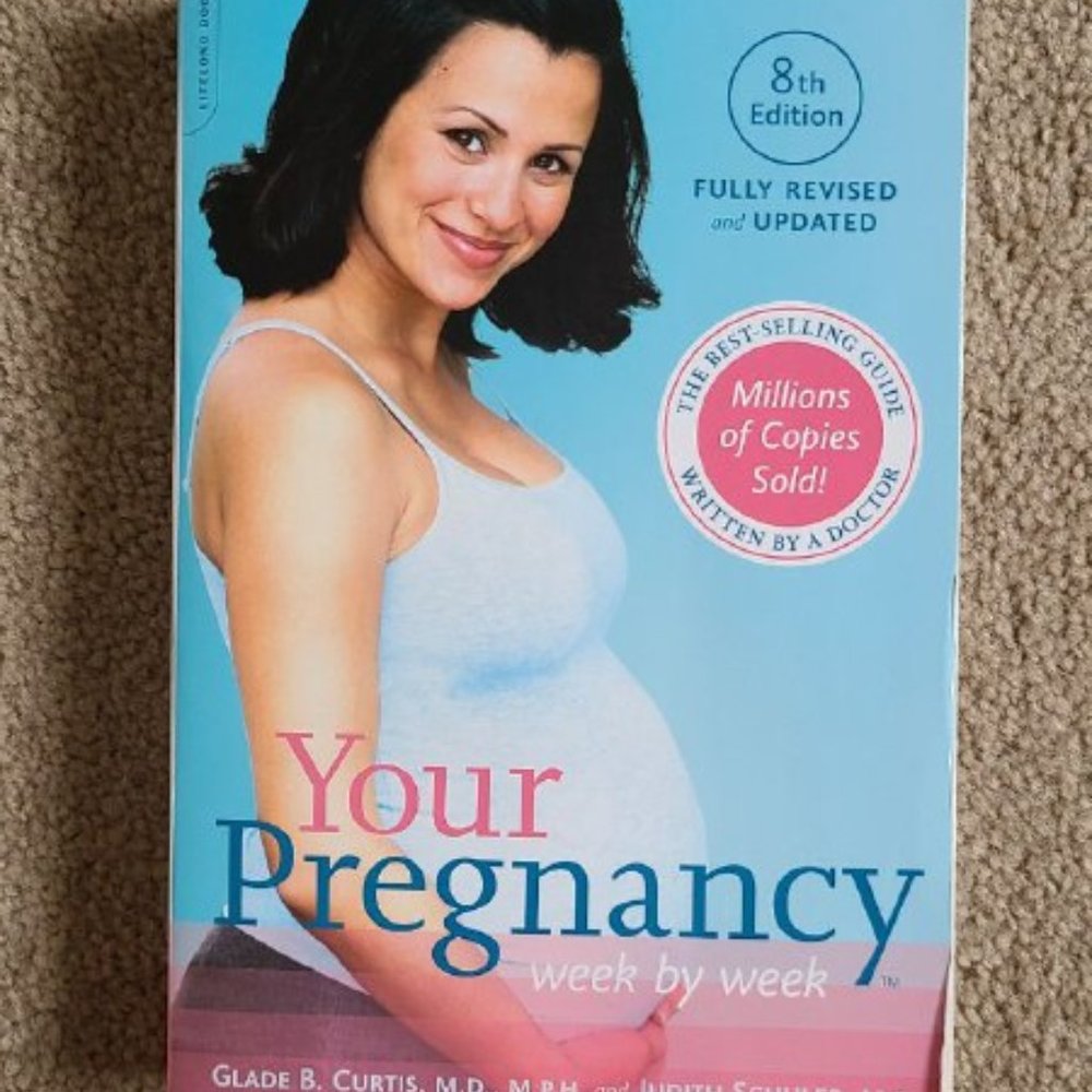 4/$20 Your Pregnancy Week by Week 8th Edition by Glade B Curtis - Paperback